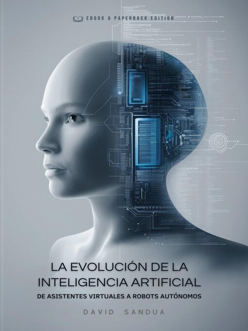 Title details for La Evolución de la Inteligencia Artificial by David Sandua - Available